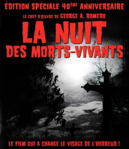 La Nuit des Morts-Vivants (Edition Spéciale 40ème Anniversaire)