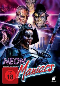 Neon Maniacs (Uncut)