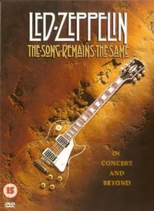 Led-Zeppelin: The Song Remains The Same