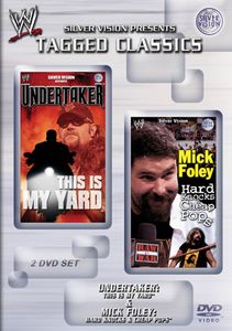 WWE Tagged Classics: Undertaker: This Is My Yard & Mick Foley: Hard Knocks And Cheap Pops