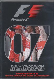 The Official Review Of The 2007 FIA Formula One World Championship: Kimi - Vihdoinkin Maailmanmester!