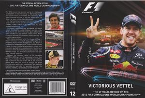 The Official Review Of The 2012 FIA Formula One World Championship: Victorious Vettel