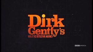Dirk Gently's Holistic Detective Agency
