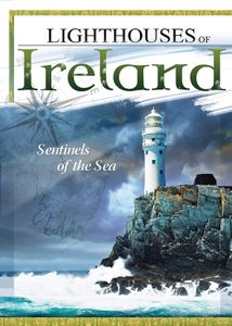 Lighthouses Of Ireland: Sentinels Of The Sea