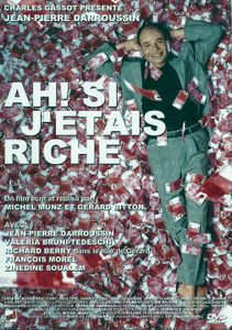 Ah! Si j'étais riche