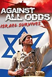 Against All Odds Israel Survives
