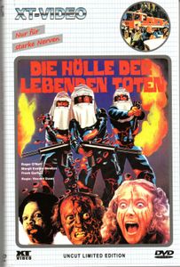 Die Hölle der lebenden Toten