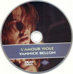 Jamais Plus Toujours / L'amour Violé