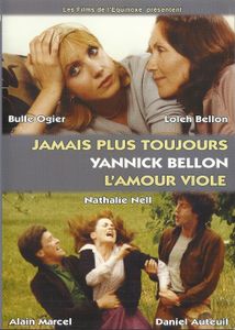 Jamais Plus Toujours / L'amour Violé