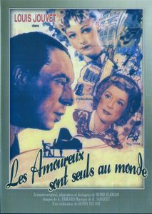 Les Amoureux Sont Seuls Au Monde