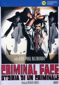 Criminal Face: Storia Di Un Criminale