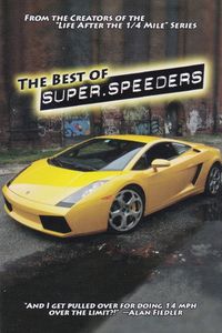 The Best Of Super.Speeders
