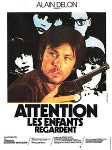 Attention, Les Enfants Regardent