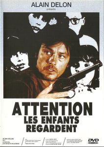 Attention, Les Enfants Regardent
