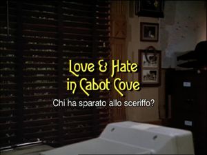 Love & Hate In Cabot Cove