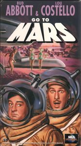 Bud Abbott & Lou Costello go to Mars