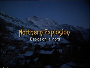 Northern Explosion