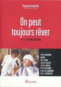 On Peut Toujours Rêver