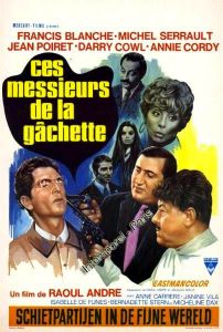 Ces Messieurs De La Gâchette