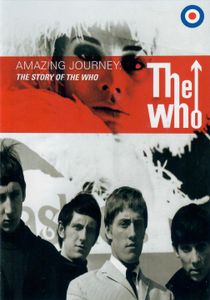 Amazing Journey: The Story of The Who