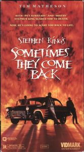 Sometimes They Come Back