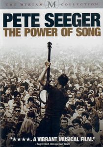 Pete Seeger: The Power of Song