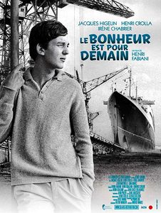 Le Bonheur Est Pour Demain