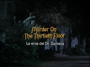 Murder On The Thirtieth Floor