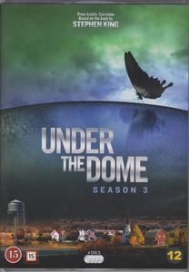 Under The Dome: Season Three