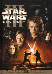 Star Wars III: La Revanche Des Sith