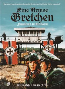 Eine Armee Gretchen - Fräuleins In Uniform