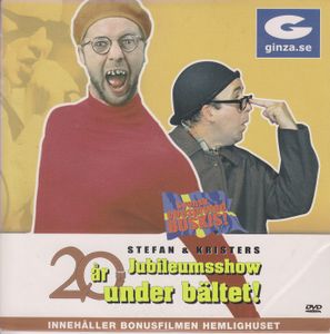Stefan & Kristers Jubileumsshow: 20 År under Bältet!