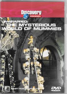 Unwrapped: The Mysterious World of Mummies