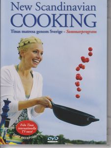 New Scandinavian Cooking: Tinas Matresa Genom Sverige - Sommarprogram