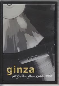 ginza: 40 Golden Years 1968 - 2008