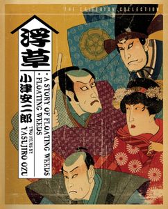 A Story of Floating Weeds/Floating Weeds: Two Films by Yasujiro Ozu