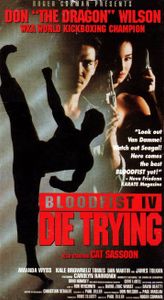 Bloodfist IV: Die Trying