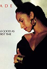 Sade: Never As Good As The First Time