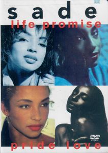 Sade - Life Promise Pride Love