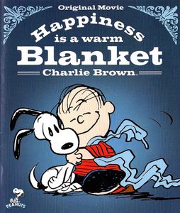 Happiness Is A Warm Blanket, Charlie Brown