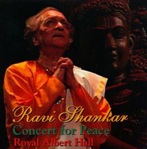 Ravi Shankar: Concert for Peace: Royal Albert Hall