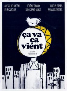Ça Va, Ça Vient