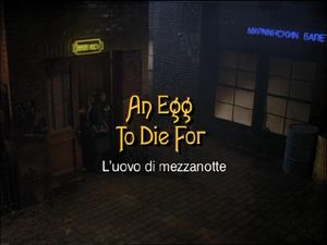 An Egg To Die For