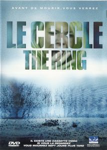 Le Cercle (The Ring)