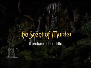 The Scent Of Murder