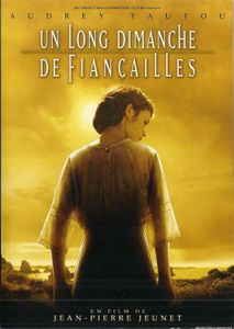 Un Long Dimanche De Fiançailles