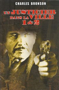 Un Justicier Dans La Ville / Un Justicier Dans La Ville 2