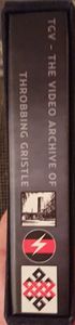 TGV - The Video Archive Of Throbbing Gristle
