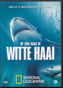Op Zoek Naar De Witte Haai