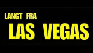 Langt Fra Las Vegas